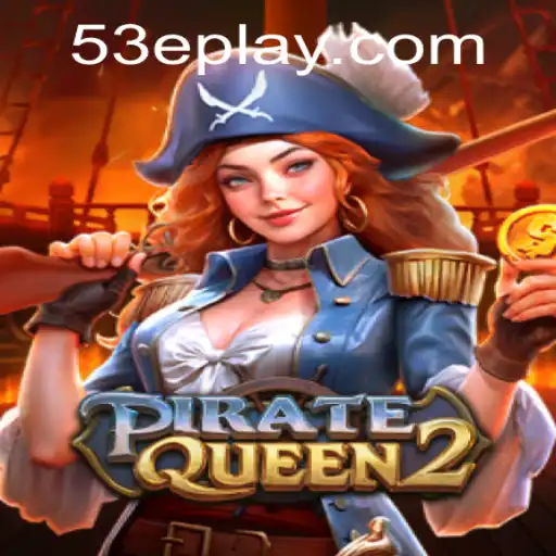 Explore the Adventure of PirateQueen2