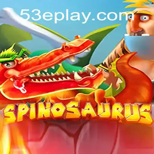 Unveiling Spinosaurus: The Exciting World of Game 53E